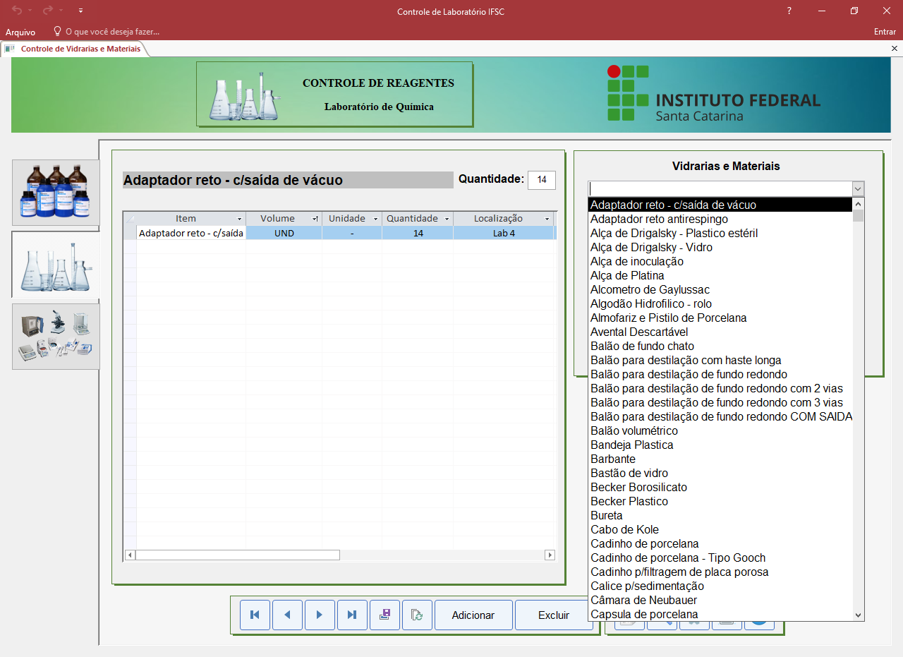 Além de reagentes, as vidrarias e equipamentos do laboratório também podem ser gerenciadas pelo sistema