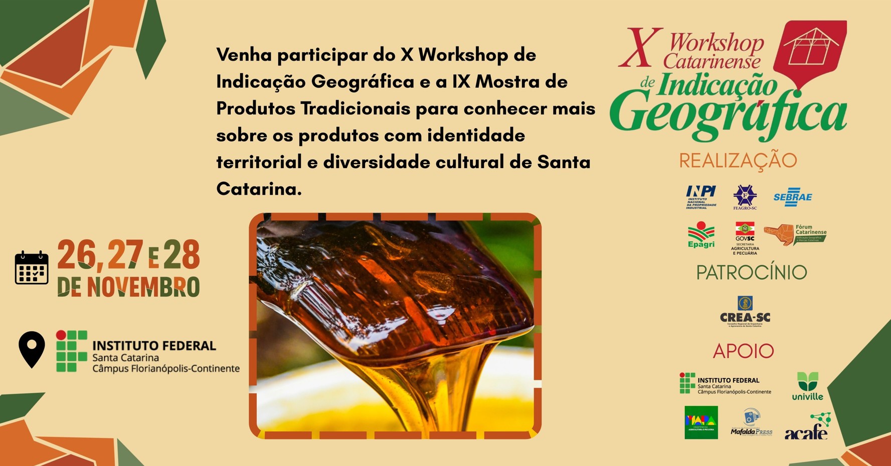 O IFSC sediará o X Workshop Catarinense de Indicações Geográficas e a IX Mostra de Produtos Tradicionais. No evento, será realizada a final do concurso “Sabores que contam histórias do território brasileiro” . Foto: Divulgação/Fórum IGEMC